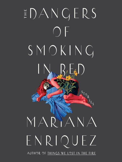 Cover of The Dangers of Smoking in Bed